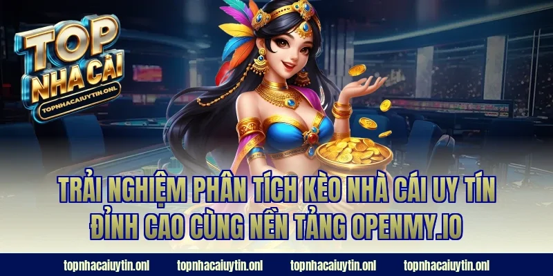 Trải nghiệm phân tích kèo nhà cái uy tín đỉnh cao cùng nền tảng podpretekstem.com